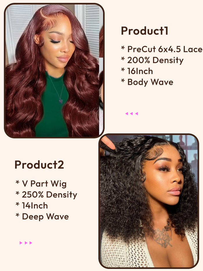 Petaluxe 2 Wigs $188 for 200% Density PreCut 6x4.5 Lace Reddish Brown Body Wave 16Inch and 250% Density V Part Deep Wave 14Inch