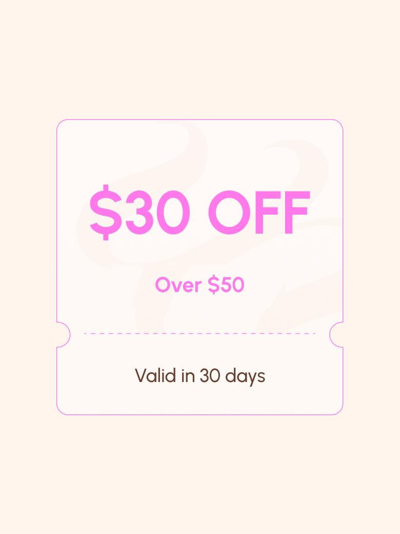 [US Only] $30 OFF Coupon (over $50 and valid in 30 days)