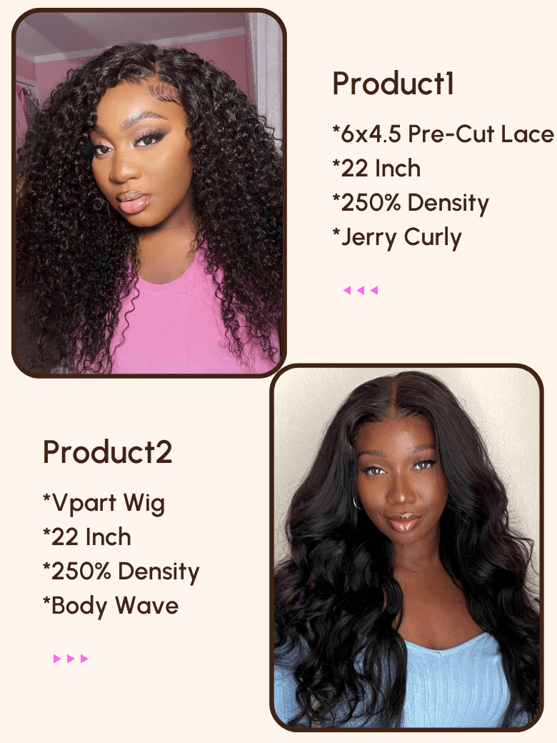 [2 wigs $349] Both 22" 250% Density 6x4.5 Pre-Cut Lace Curly Wig & Vpart Body Wave Wig